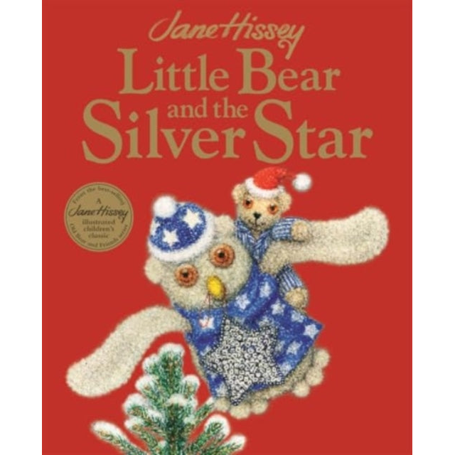 Little Bear and the Silver Star : An Old Bear and Friends Adventure
