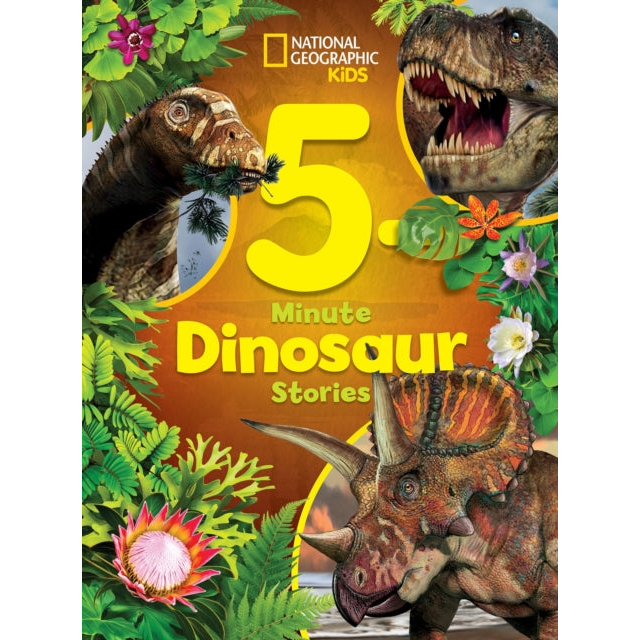 National Geographic Kids 5-Minute Dinosaur Stories
