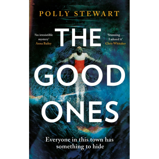 The Good Ones : 'A true page-turning mystery' Chris Whitaker