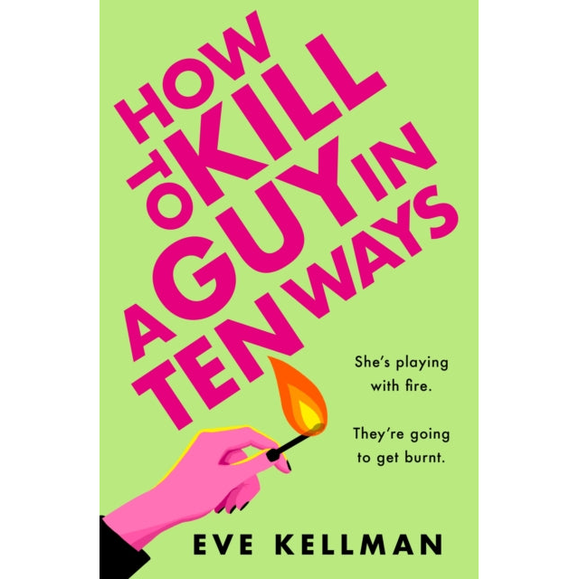 How to Kill a Guy in Ten Ways