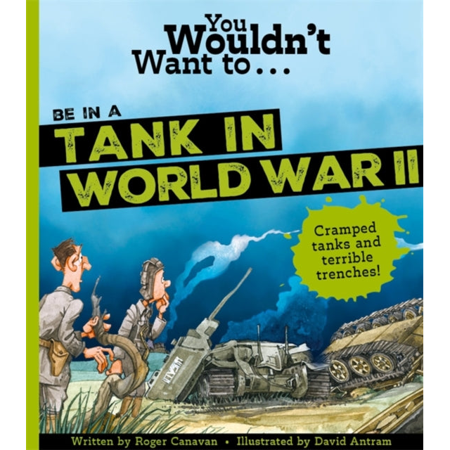 You Wouldn't Want To Be In A Tank In World War Two!