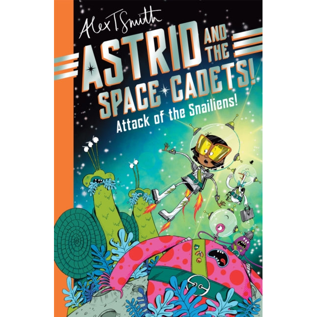 Astrid and the Space Cadets: Attack of the Snailiens!