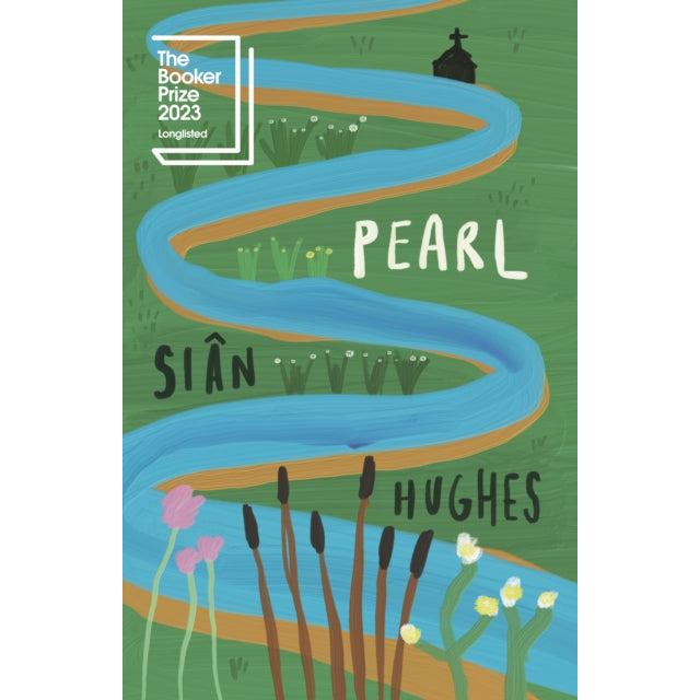 Pearl : Longlisted for the Booker Prize 2023