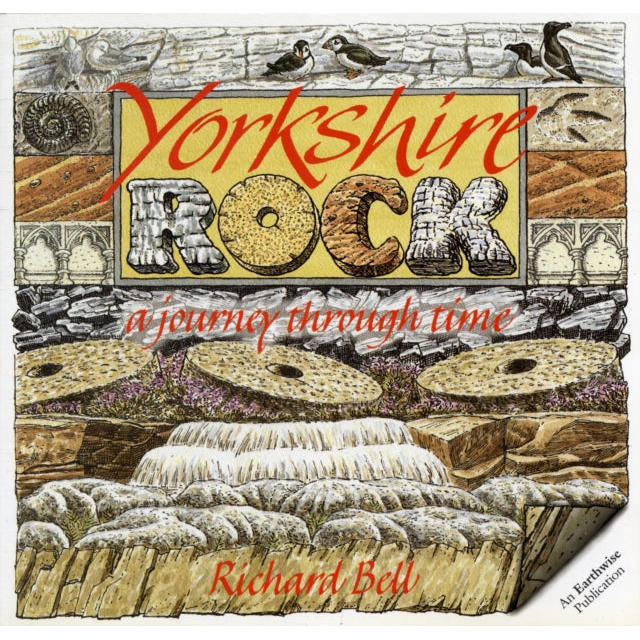 Yorkshire Rock : A Journey Through Time