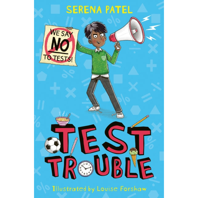 Test Trouble by Serena Patel