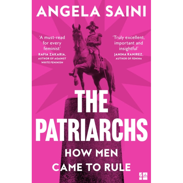 The Patriarchs : How Men Came to Rule