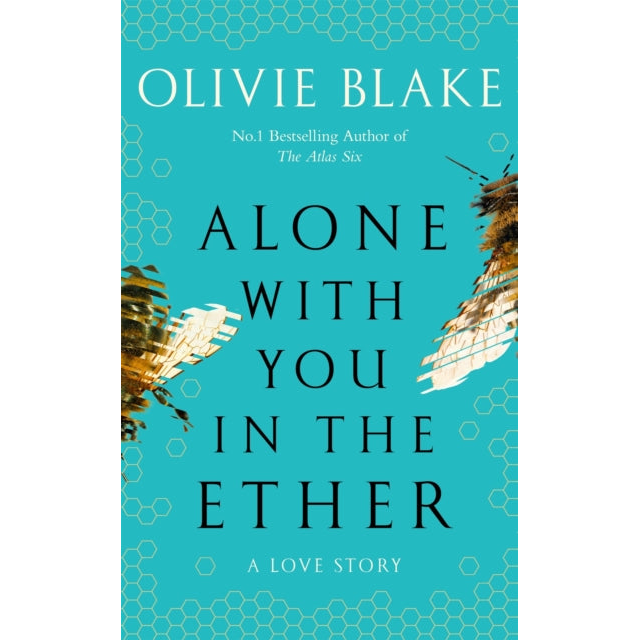 Alone With You in the Ether : A love story like no other and a Heat Magazine Book of the Week