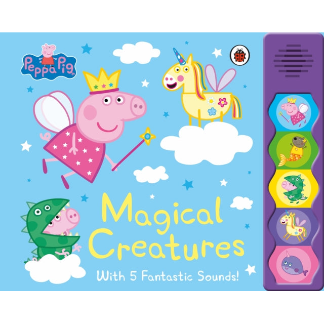 Peppa Pig: Magical Creatures : Noisy Sound Book