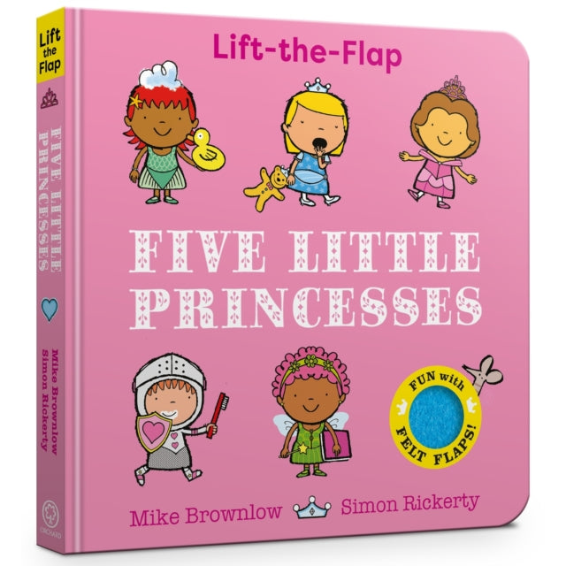 Five Little Princesses : A Felt Flaps Book