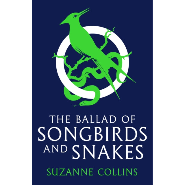 The Ballad of Songbirds and Snakes (A Hunger Games Novel)