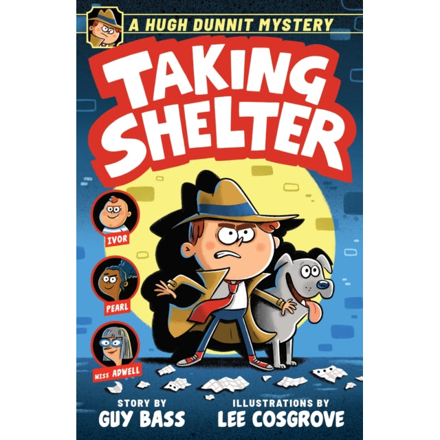 A Hugh Dunnit Mystery: Taking Shelter