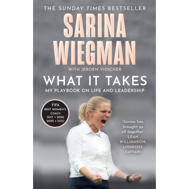 What It Takes : My Playbook on Life and Leadership