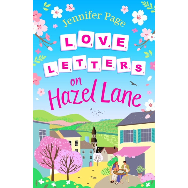 Love Letters on Hazel Lane : A cosy, uplifting romance with a board game twist
