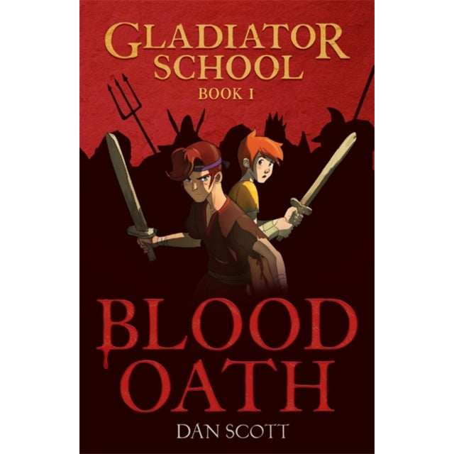 Gladiator School 1: Blood Oath