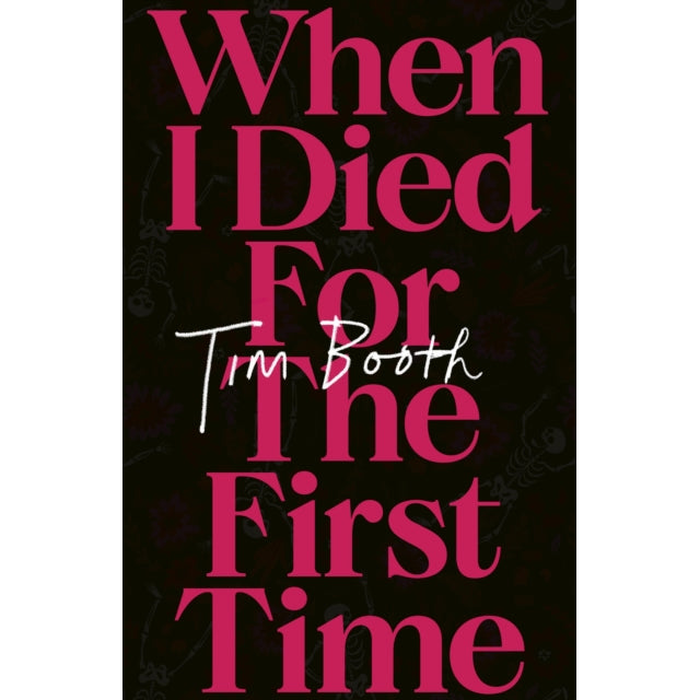 When I Died for the First Time