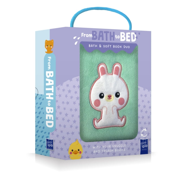 From Bath to Bed : Duck and bunny