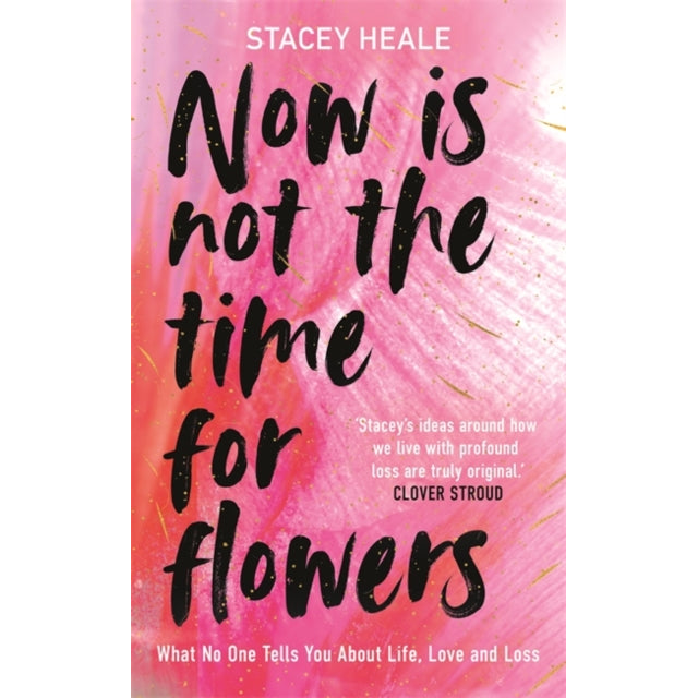 Now is Not the Time for Flowers