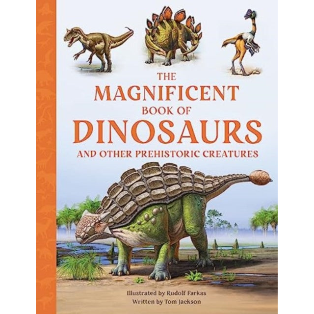 The Magnificent Book of Dinosaurs