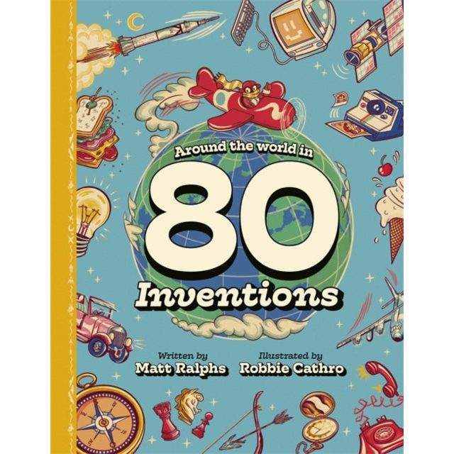 Around the World in 80 Inventions