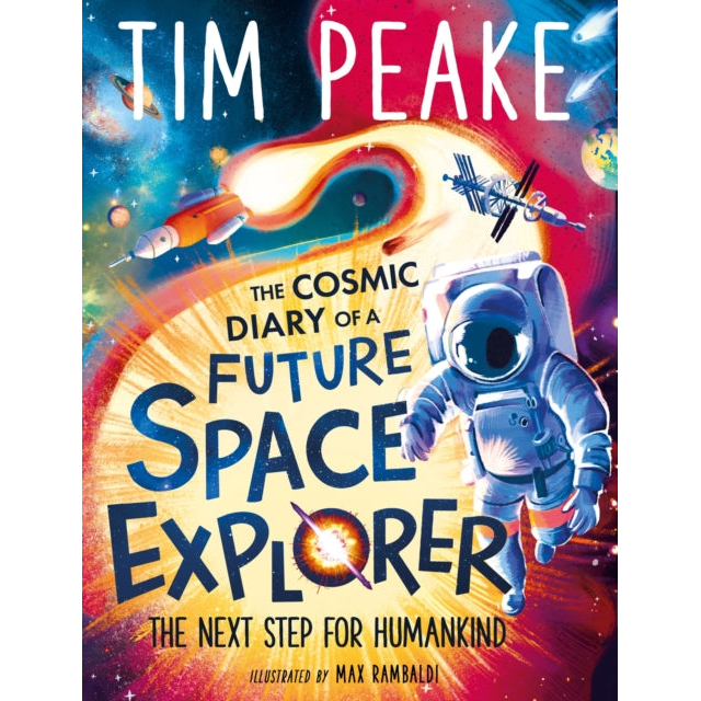 The Cosmic Diary of a Future Space Explorer : The Next Step for Humankind