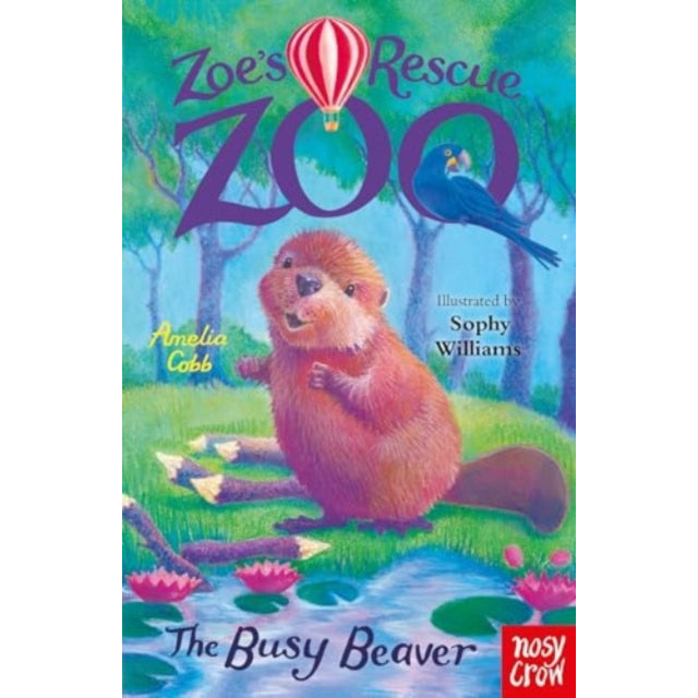 Zoe's Rescue Zoo: The Busy Beaver