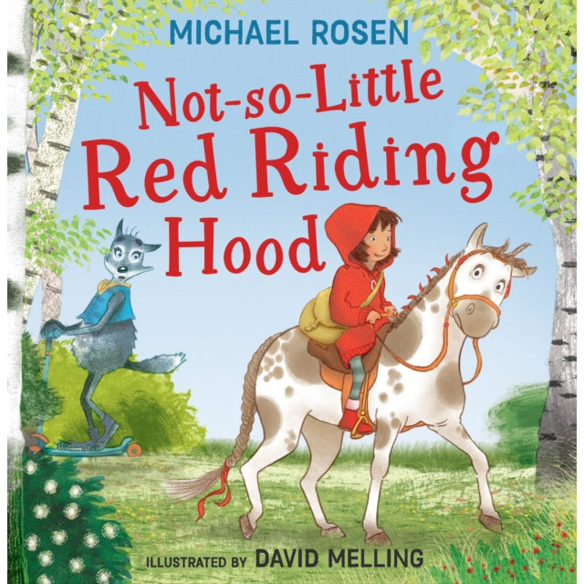 Not-So-Little Red Riding Hood
