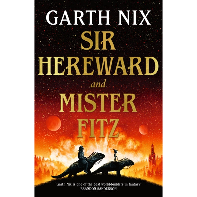 Sir Hereward and Mister Fitz : A fantastical short story collection from international bestseller Garth Nix