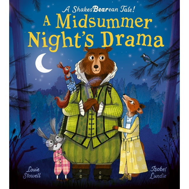 A Midsummer Night's Drama : A book at bedtime for little bards!