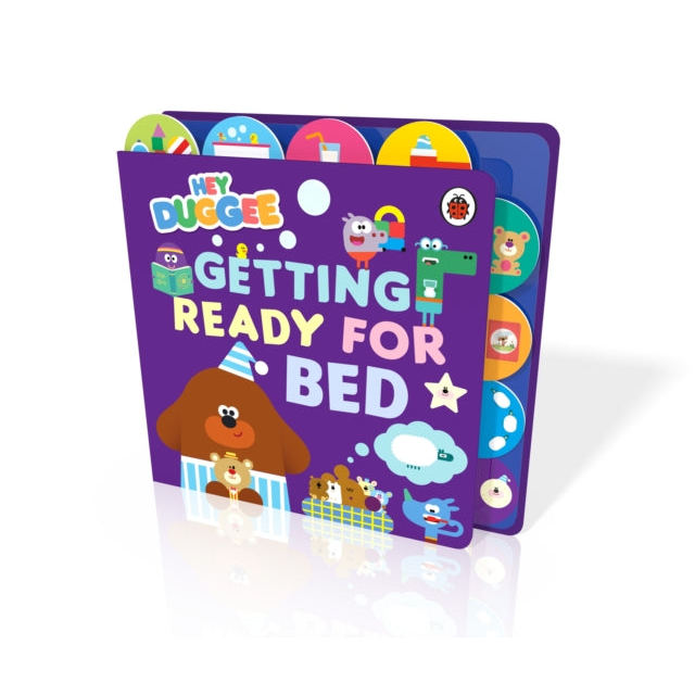 Hey Duggee: Getting Ready for Bed : Tabbed Board Book