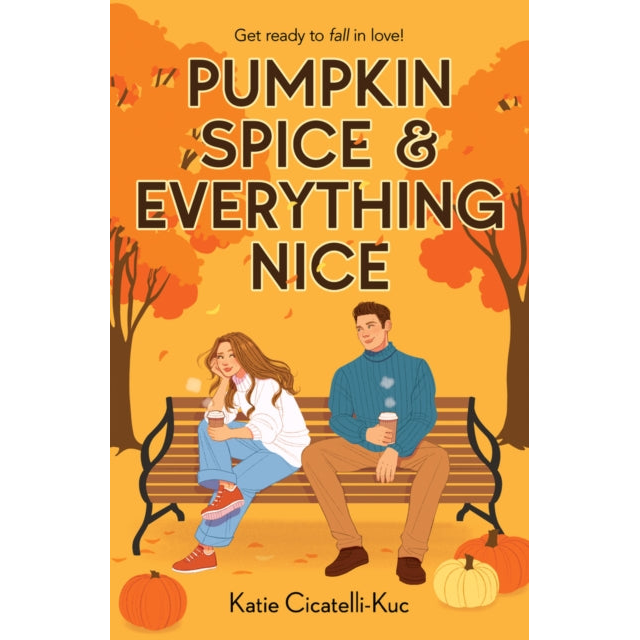 Pumpkin Spice & Everything Nice