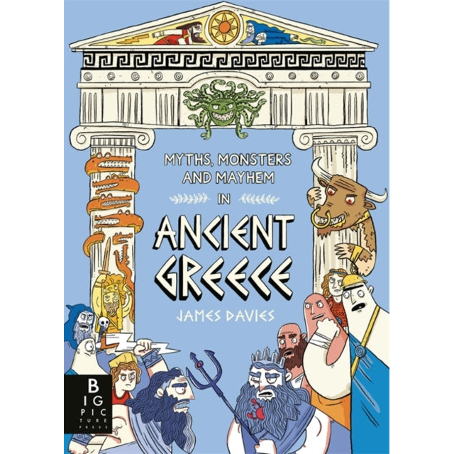 Myths, Monsters and Mayhem in Ancient Greece