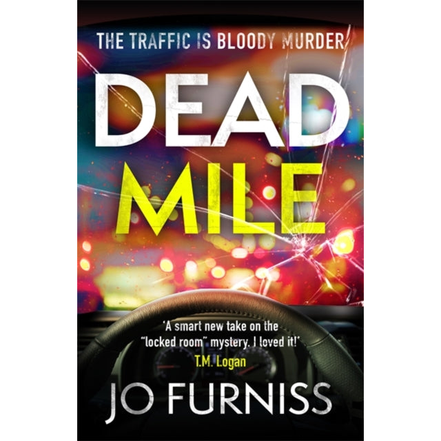 Dead Mile : A compulsive locked room mystery with a unique twist, set on a gridlocked motorway during rush hour