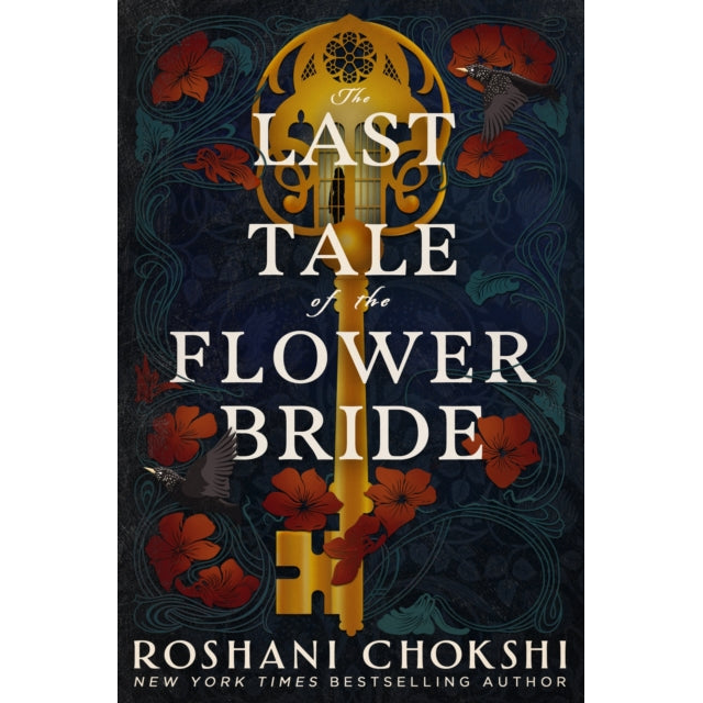 The Last Tale of the Flower Bride : the haunting, atmospheric gothic page-turner