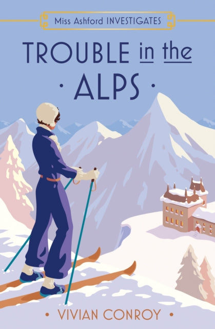 Trouble in the Alps : Book 6-9780008737092