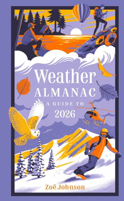 Weather Almanac 2026 : The Perfect Gift for Nature Lovers and Weather Watchers-9780008747817