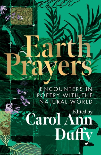 Earth Prayers: Encounters in Poetry with the Natural World-9781035048151
