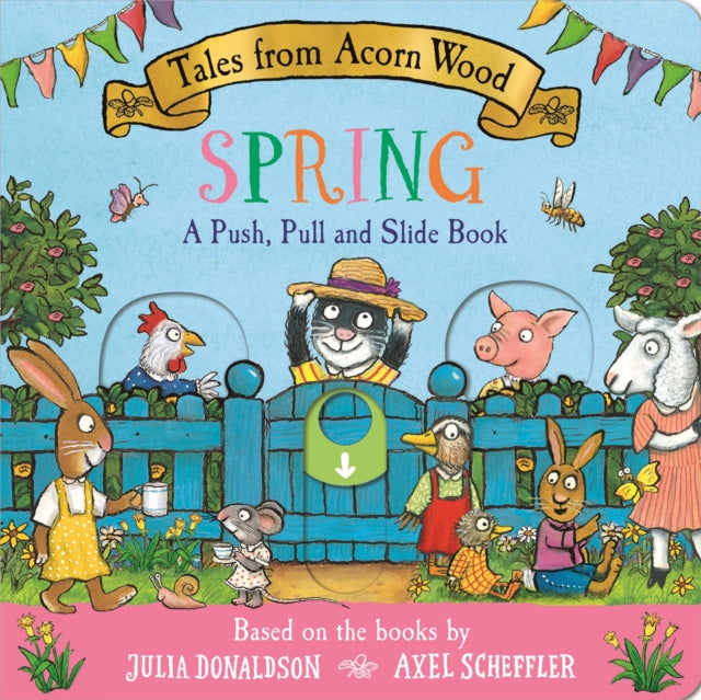 Tales from Acorn Wood: Spring: A Push, Pull and Slide Book-9781035072880