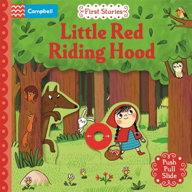 Little Red Riding Hood : A Push, Pull, Slide Book-9781035081073