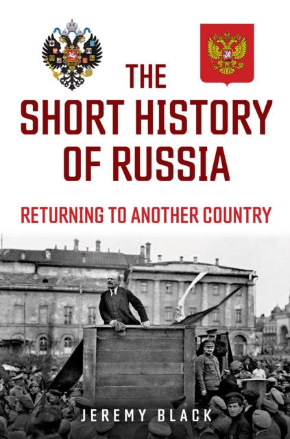 The Short History of Russia : Returning to Another Country-9781398131064