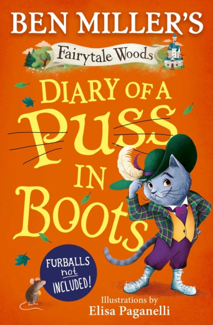 Diary of a Puss in Boots : Your favourite fairytales from million-copy selling Ben Miller Volume 2-9781398530416