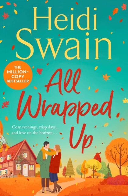 All Wrapped Up : The brand-new uplifting and completely heart-warming seasonal romance from the Sunday Times bestseller.-9781398538702