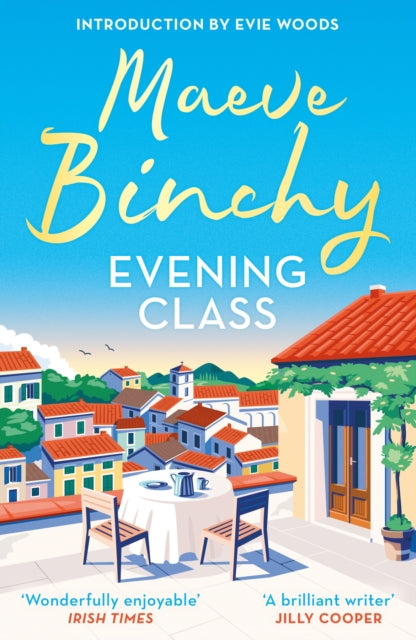 Evening Class : Friendship, holidays, love – the perfect read for summer-9781398724877