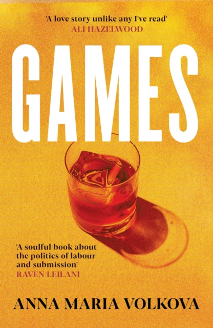 Games : The smart and sexy debut literary romance perfect for fans of Normal People and Fifty Shades of Grey-9781398725874