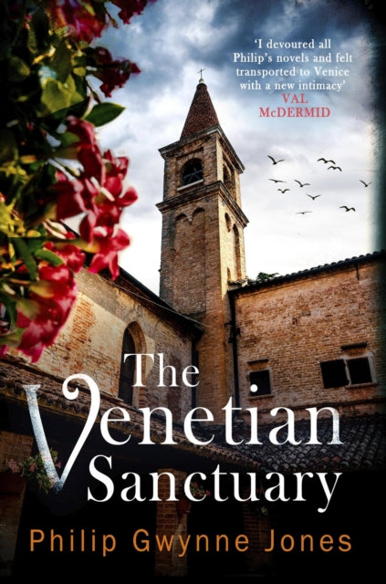 The Venetian Sanctuary : A gripping, atmospheric thriller set in the beautiful and secretive islands of Venice-9781408715383