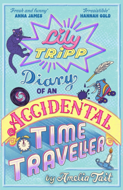 Lily Tripp: Diary of an Accidental Time Traveller-9781444931983