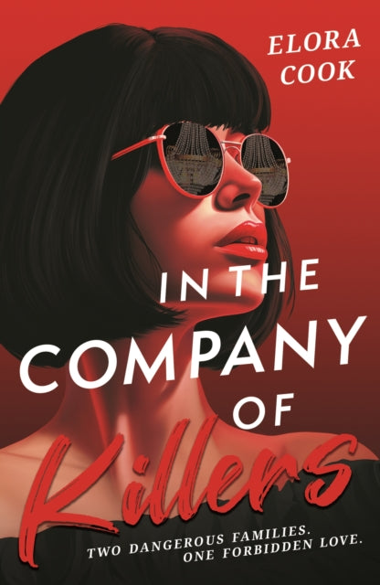In the Company of Killers : A twisty mafia YA thriller-9781444979343
