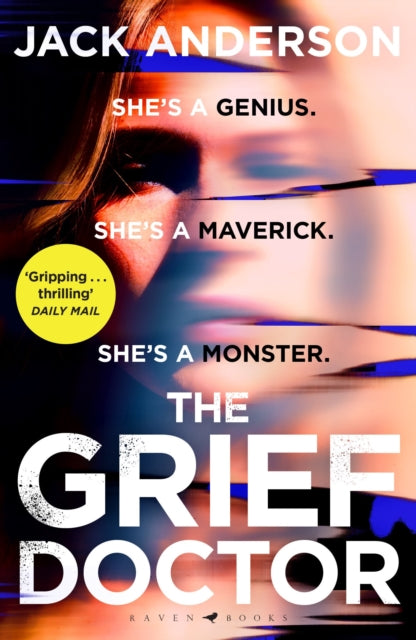 The Grief Doctor : 'A thrilling debut' Daily Mail-9781526667519