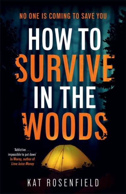 How to Survive in the Woods -9781785129292