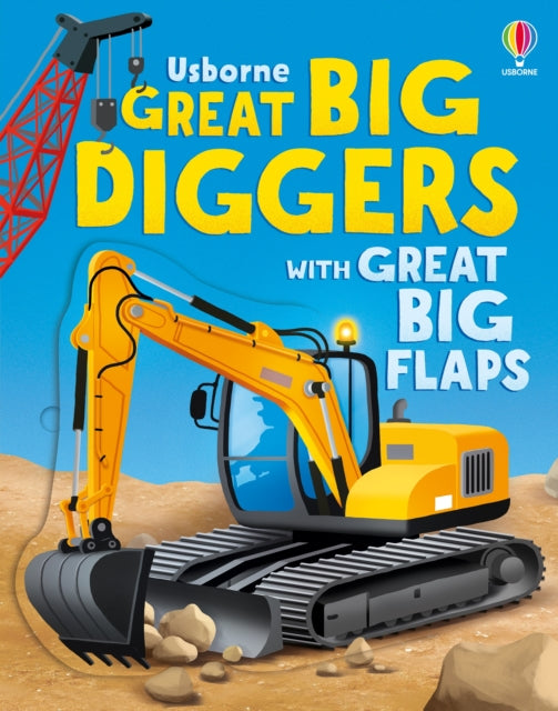 Great Big Diggers (with great big flaps)-9781835408735