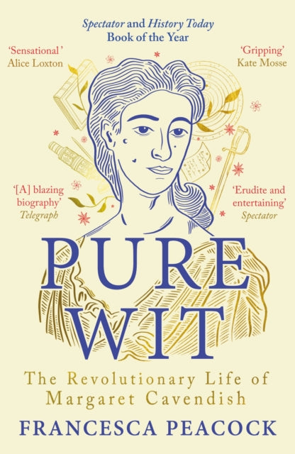 Pure Wit : The Revolutionary Life of Margaret Cavendish-9781837930166